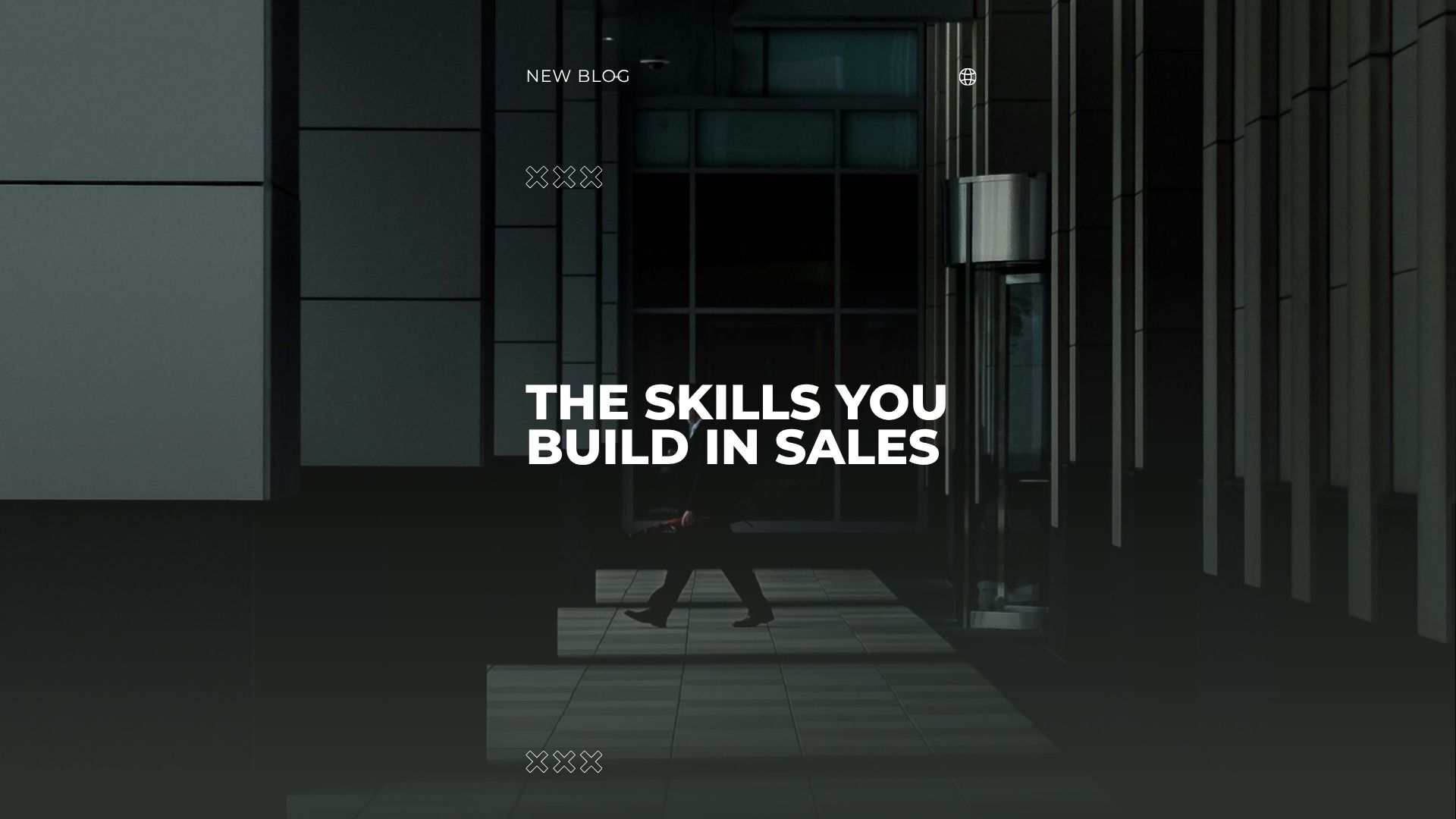 The Skills You Build in Sales